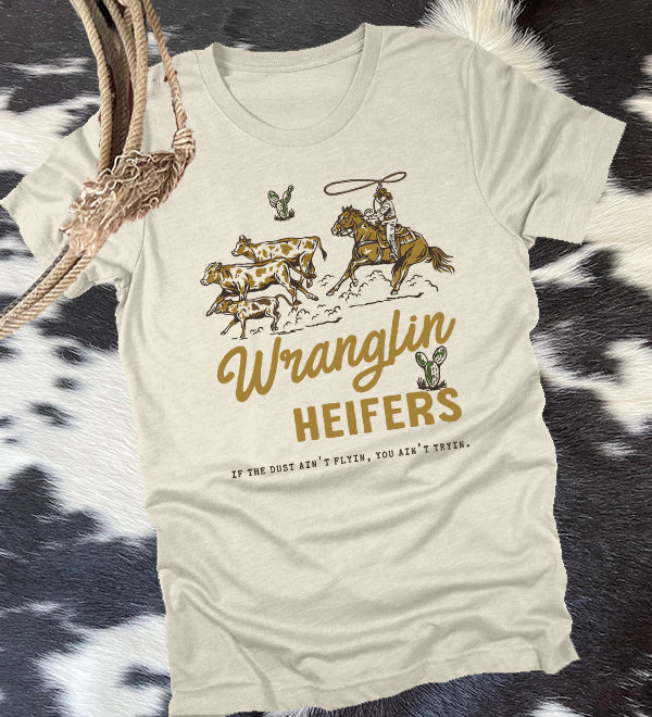 Wranglin Heifers