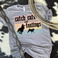 Catch Calves Not Feelings