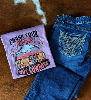 Chase Your Dreams not Cowboys t-shirt