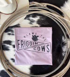 Friggin' Cows