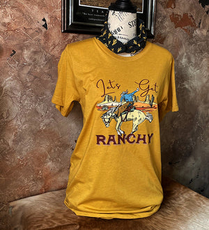 Let's get Ranchy t-shirt