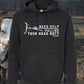 Need Help Hoodie