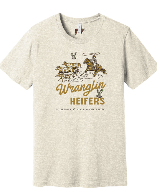 Wranglin Heifers